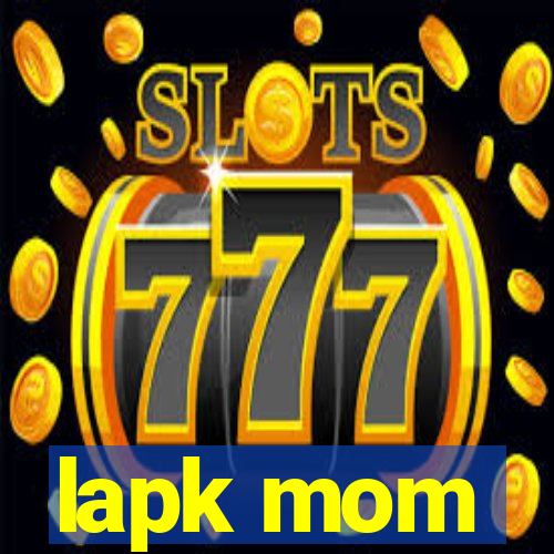 lapk mom